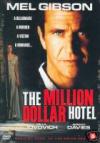 Million Dollar Hotel, The